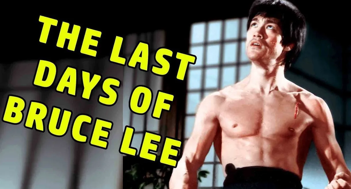 The Last Days of Bruce Lee