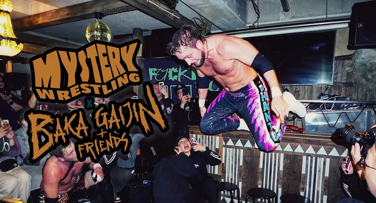 Mystery Wrestling x Baka Gaijin