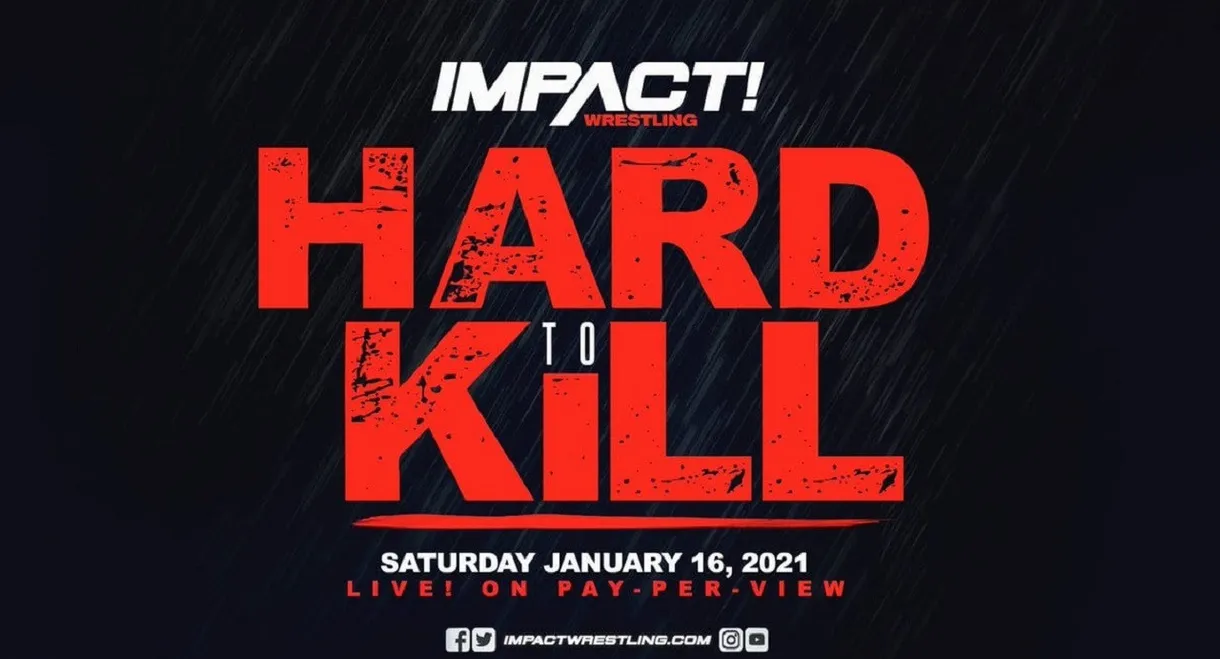 IMPACT Wrestling: Hard to Kill 2021