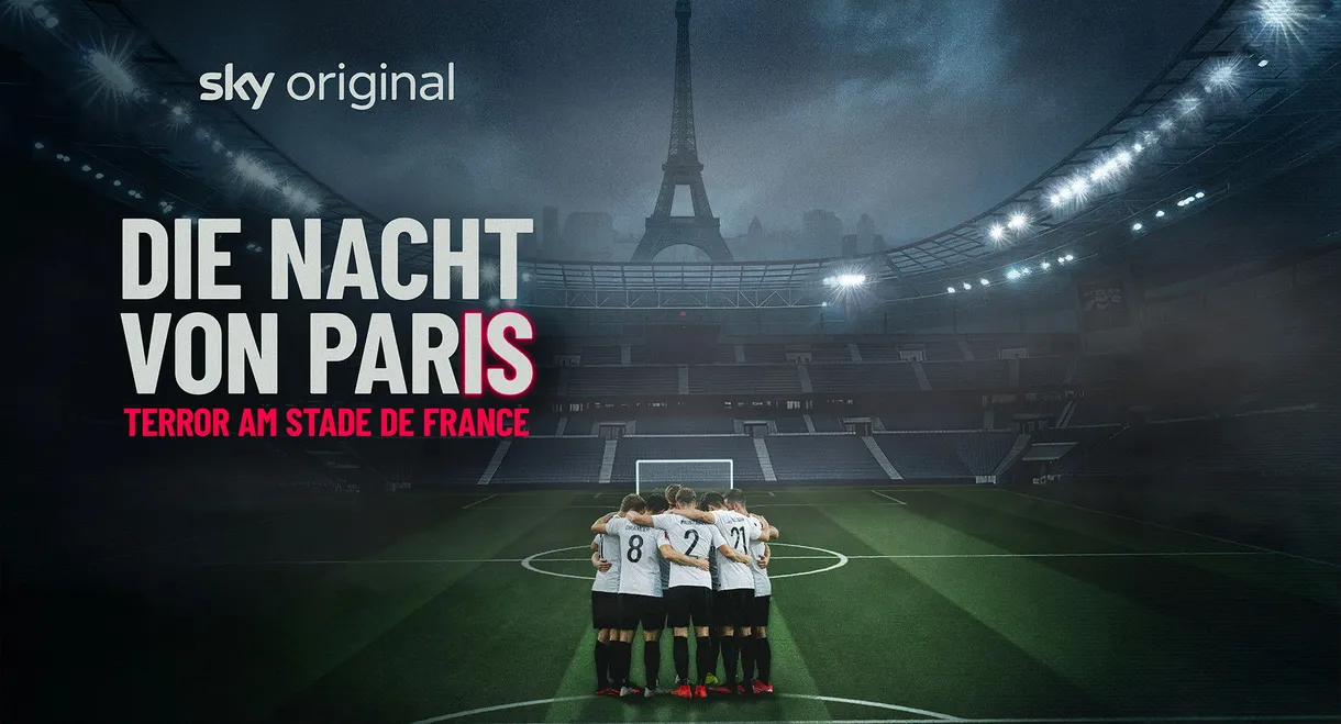 Die Nacht von Paris - Terror am Stade de France