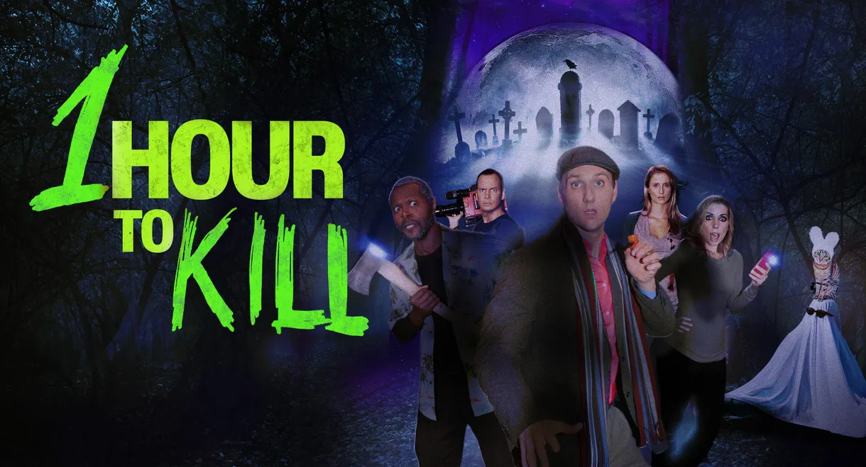 1 Hour to Kill