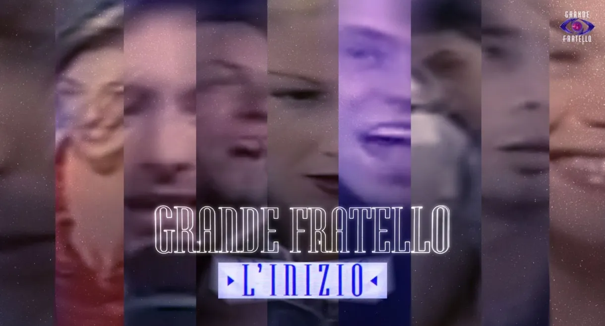 Grande Fratello - L'inizio