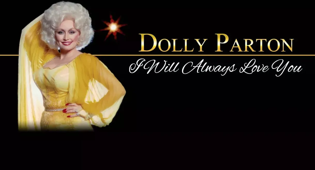 Dolly Parton: I Will Always Love You