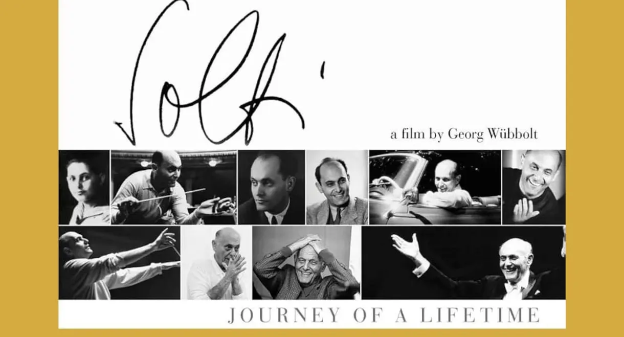 Sir George Solti: Journey of a Lifetime