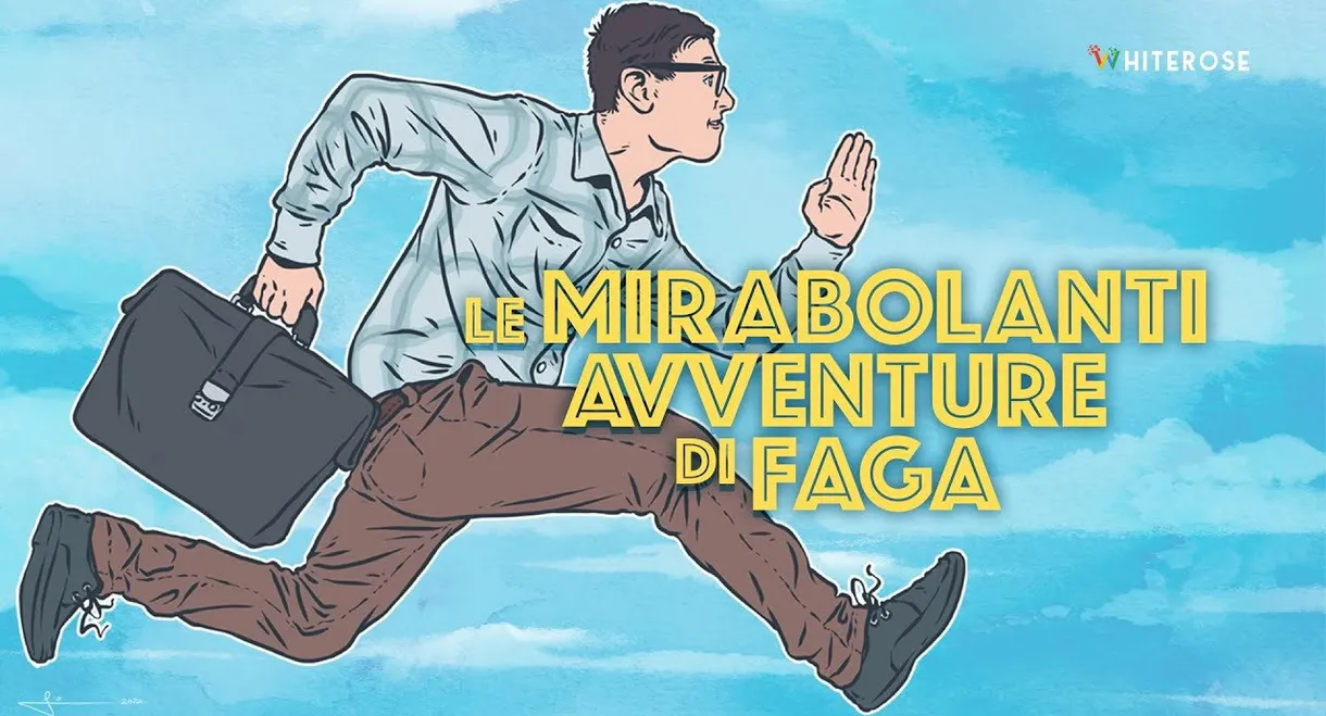 The Amazing Adventure Of Faga