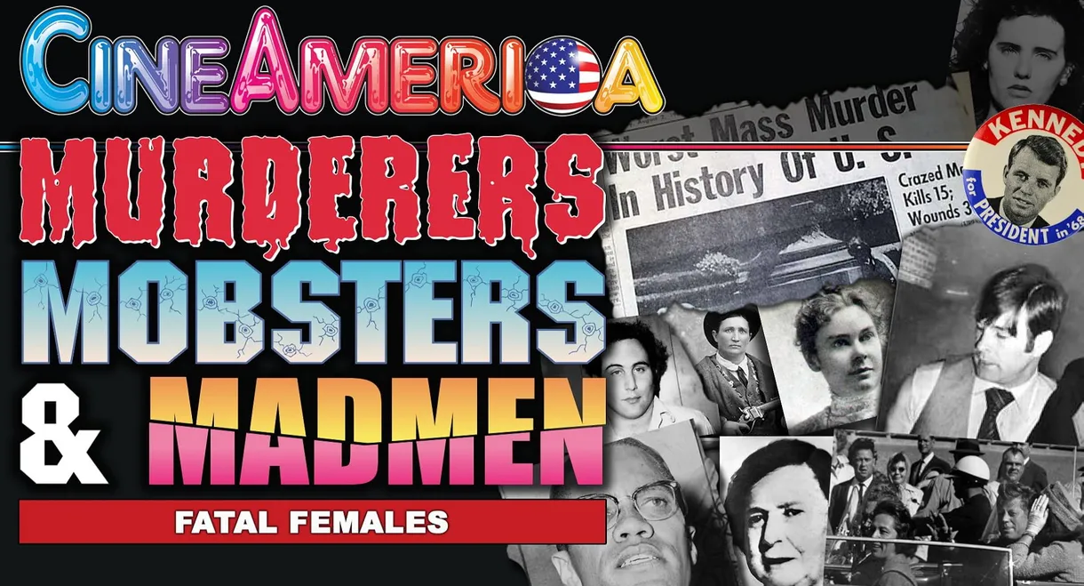 Murderers, Mobsters & Madmen Volume 1