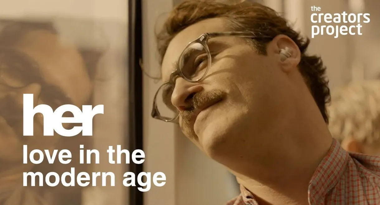 Her: Love in the Modern Age