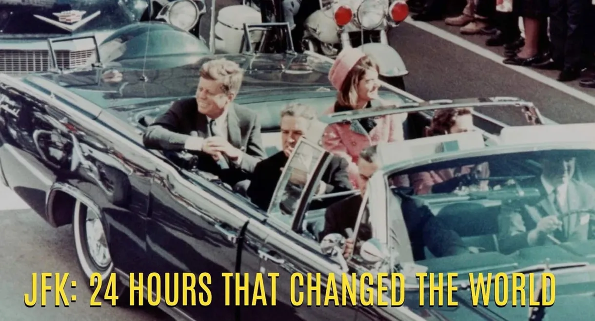 JFK: 24 Hours That Changed the World