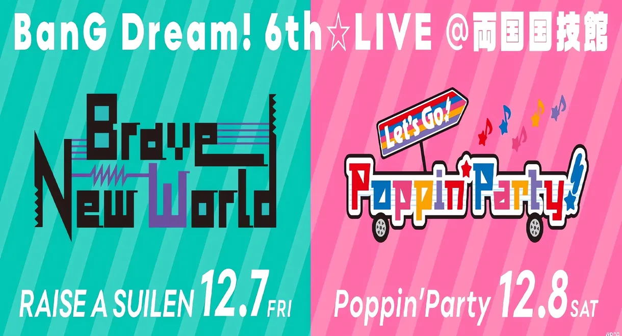 BanG Dream! 6th☆LIVE DAY1：RAISE A SUILEN 「Brave New World」