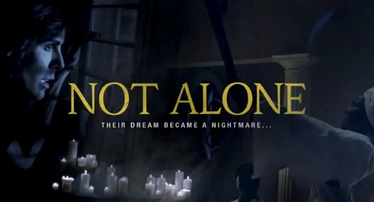 Not Alone