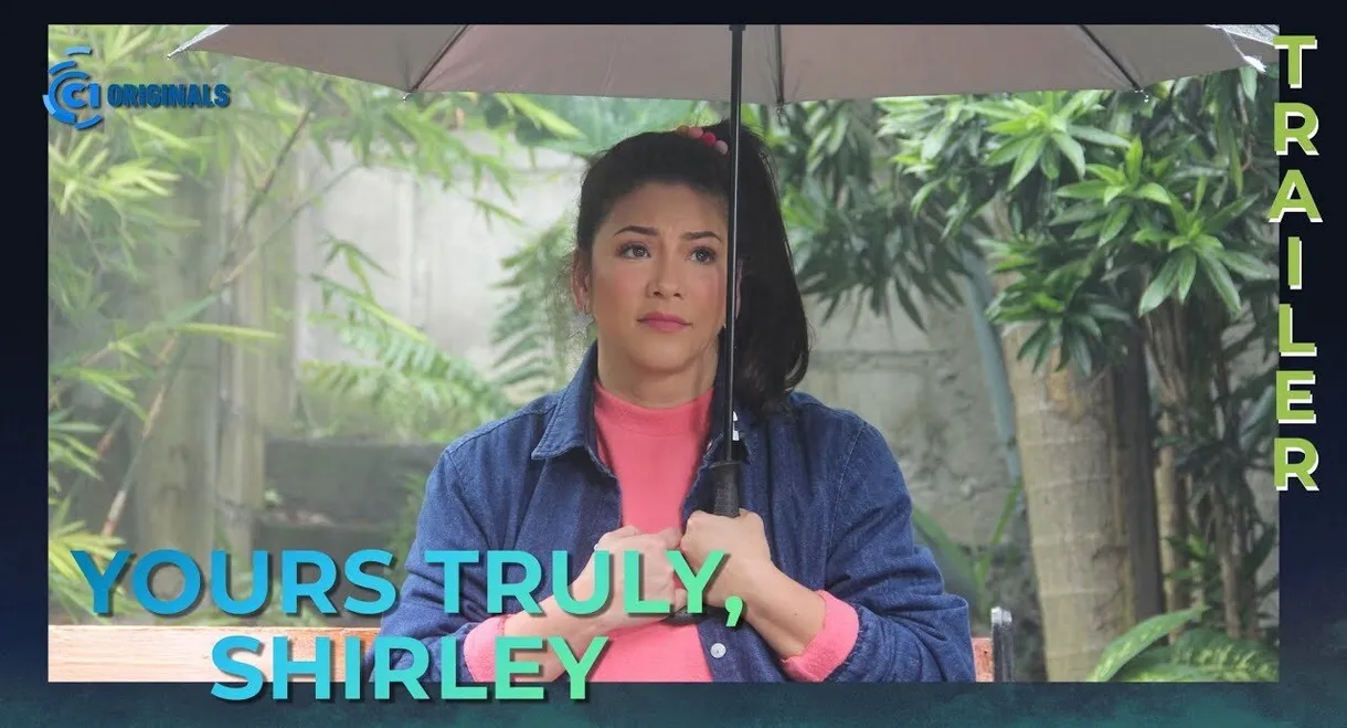 Yours Truly, Shirley