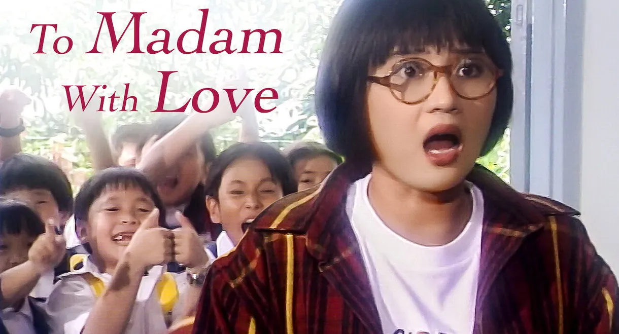To Madam with Love
