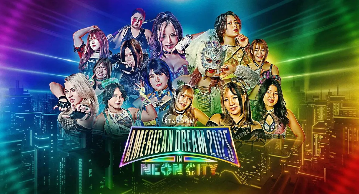 Stardom American Dream 2025 in Neon City