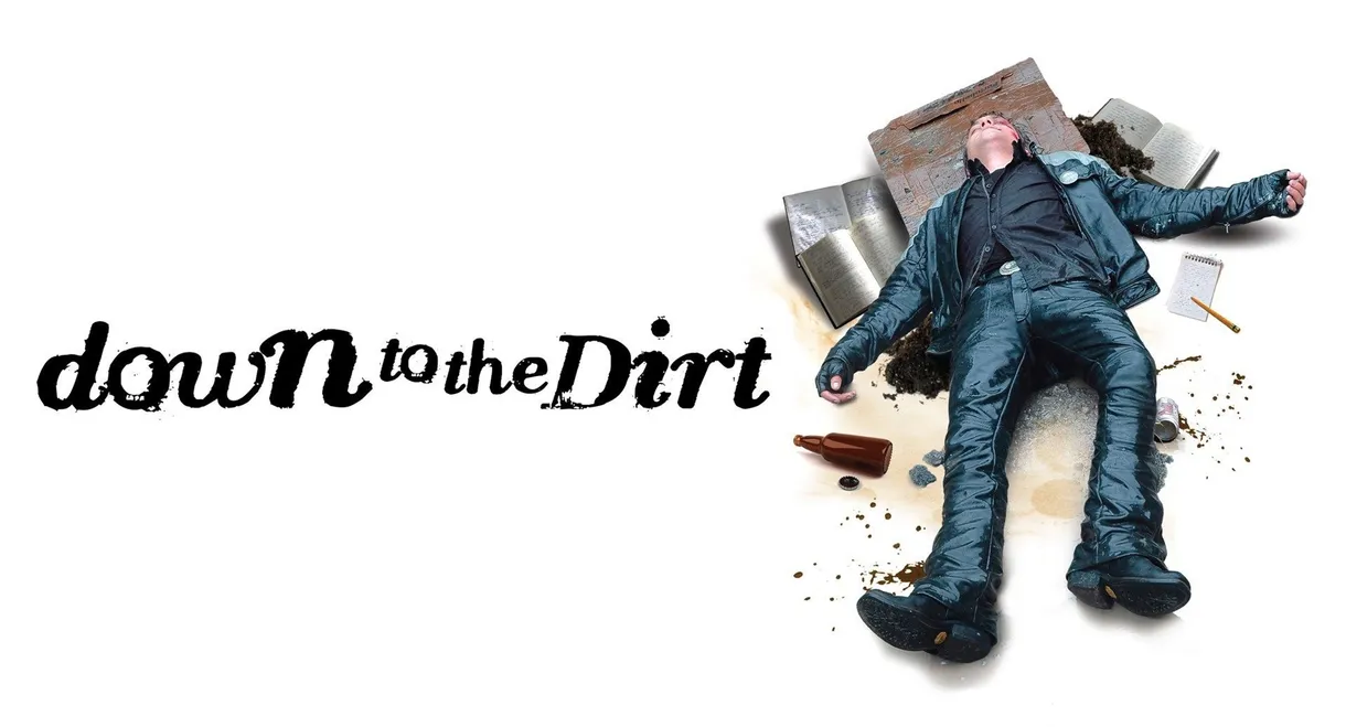Down to the Dirt