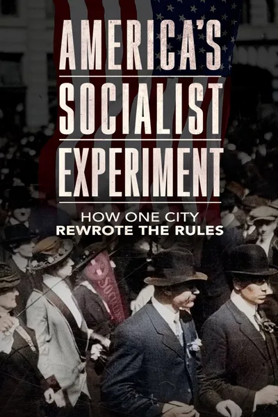 America's Socialist Experiment
