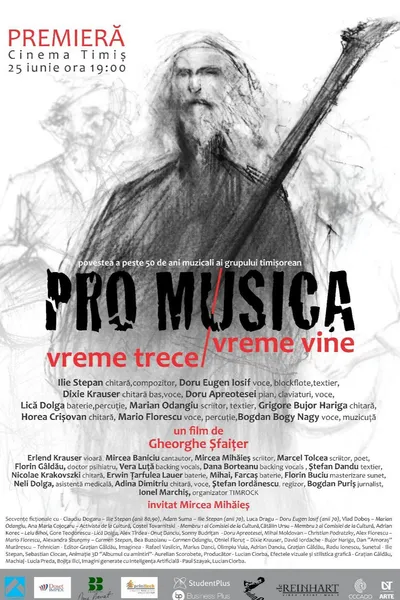 Pro Musica. Time Comes. Time Goes.