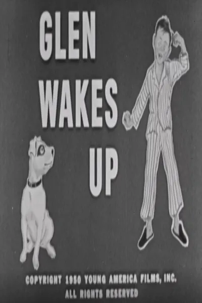 Glen Wakes Up