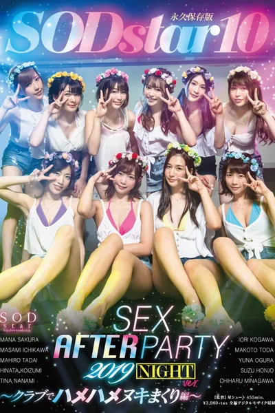 SODstar 10 – Sex After Party 2019 – Getting Their Fuck On In The Club