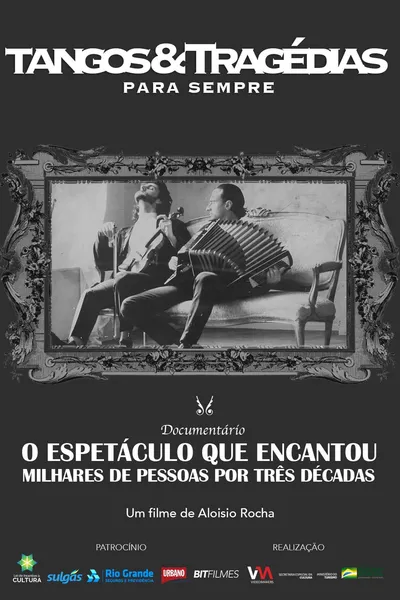 Tangos e Tragédias Para Sempre