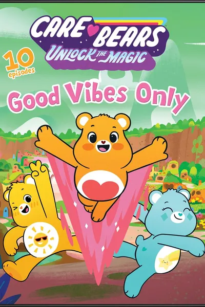 Care Bears: Unlock the Magic – Good Vibes Only