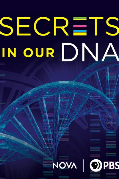 Secrets in Our DNA