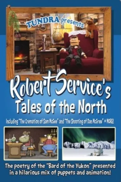 Robert Service's Tales of the North