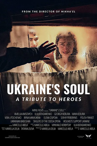 Ukraine's Soul - A Tribute to Heroes