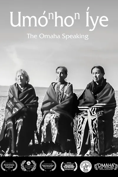 UmoNhoN Iye: The Omaha Speaking
