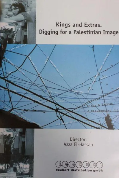 Kings and Extras: Digging for a Palestinian Image