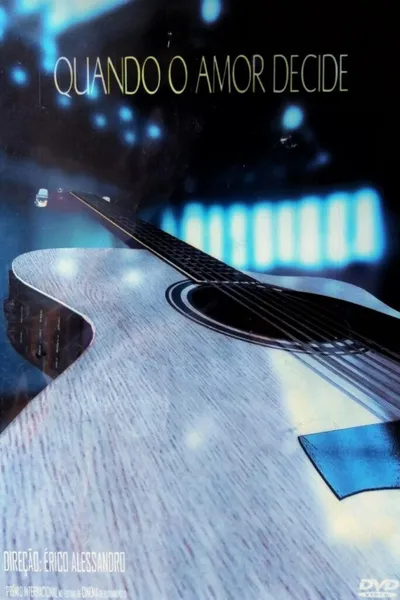 Quando o Amor Decide