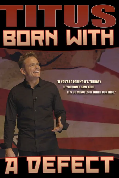Christopher Titus: Born With a Defect