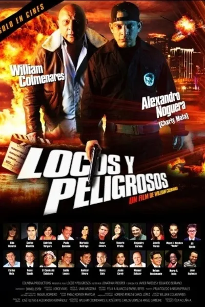 Locos y Peligrosos