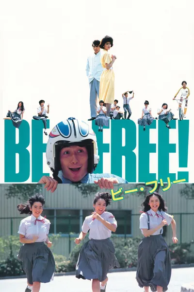 Be Free!