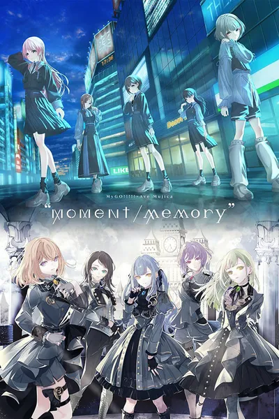 MyGO!!!!!×Ave Mujica Two-man live「"moment / memory"」