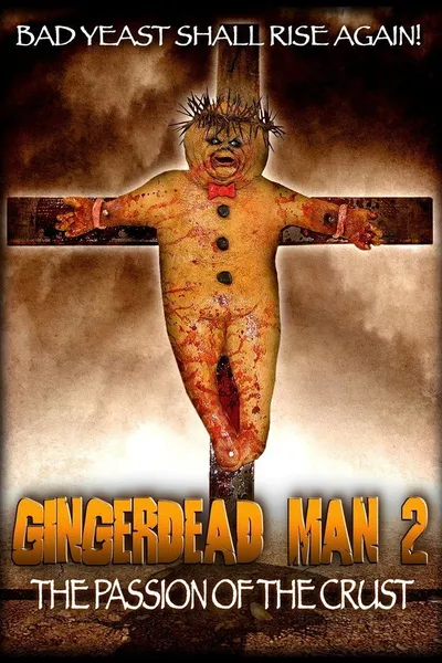 Gingerdead Man 2: The Passion of the Crust
