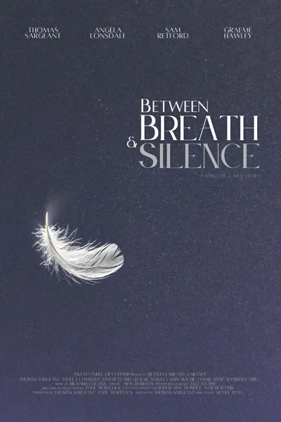 Between Breath & Silence