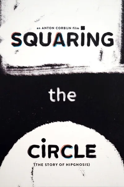 Squaring the Circle (The Story of Hipgnosis)
