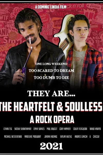 The Heartfelt & Soulless: A Rock Opera