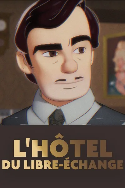 L'Hôtel du libre-échange