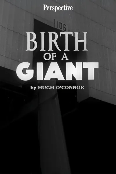 Birth of a Giant