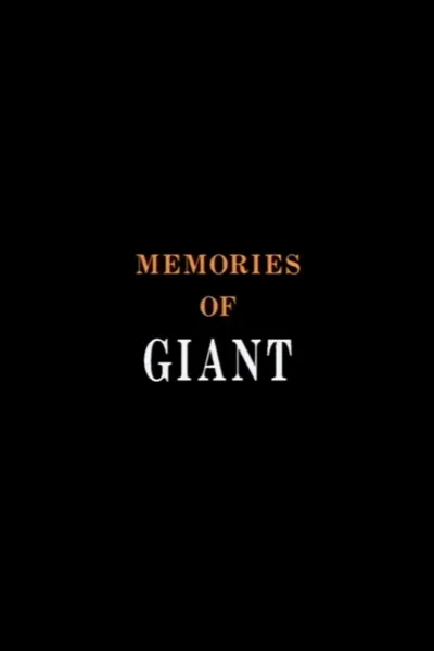 Memories of Giant