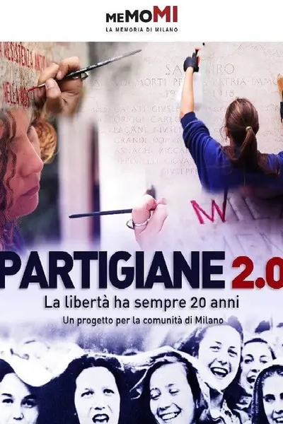 Partigiane 2.0 - La libertà ha sempre vent'anni