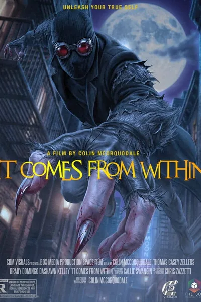 It Comes From Within