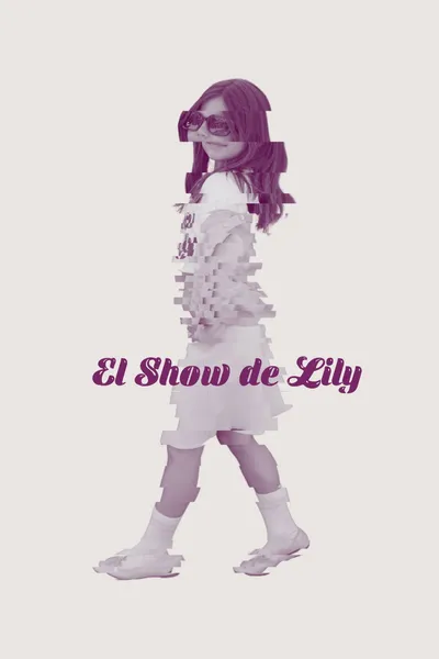 El Show de Lily