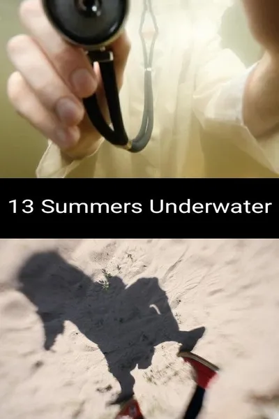 13 Summers Underwater