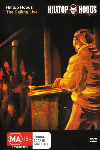 Hilltop Hoods - The Calling Live