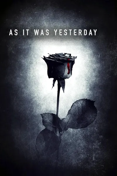 As It Was Yesterday