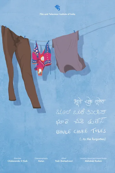 Bhule Chuke Tules (To the Forgotten)