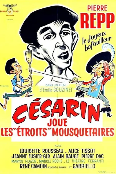 Césarin joue les 'étroits' mousquetaires