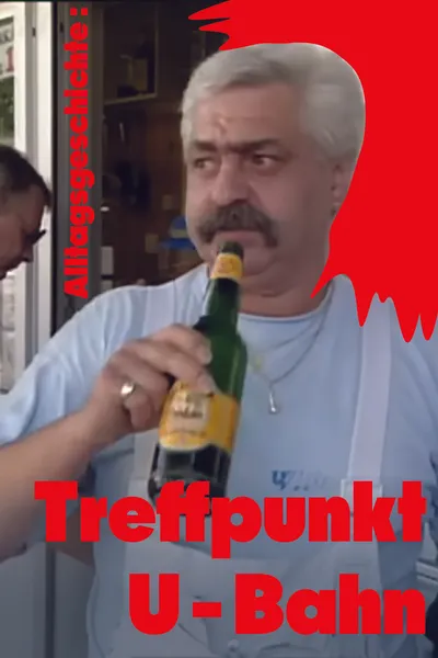 Alltagsgeschichte – Treffpunkt U-Bahn